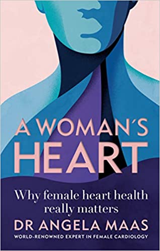 Livre: A woman's heart Why female heart health really matters - dr Angela Maas, éd. Hachette UK